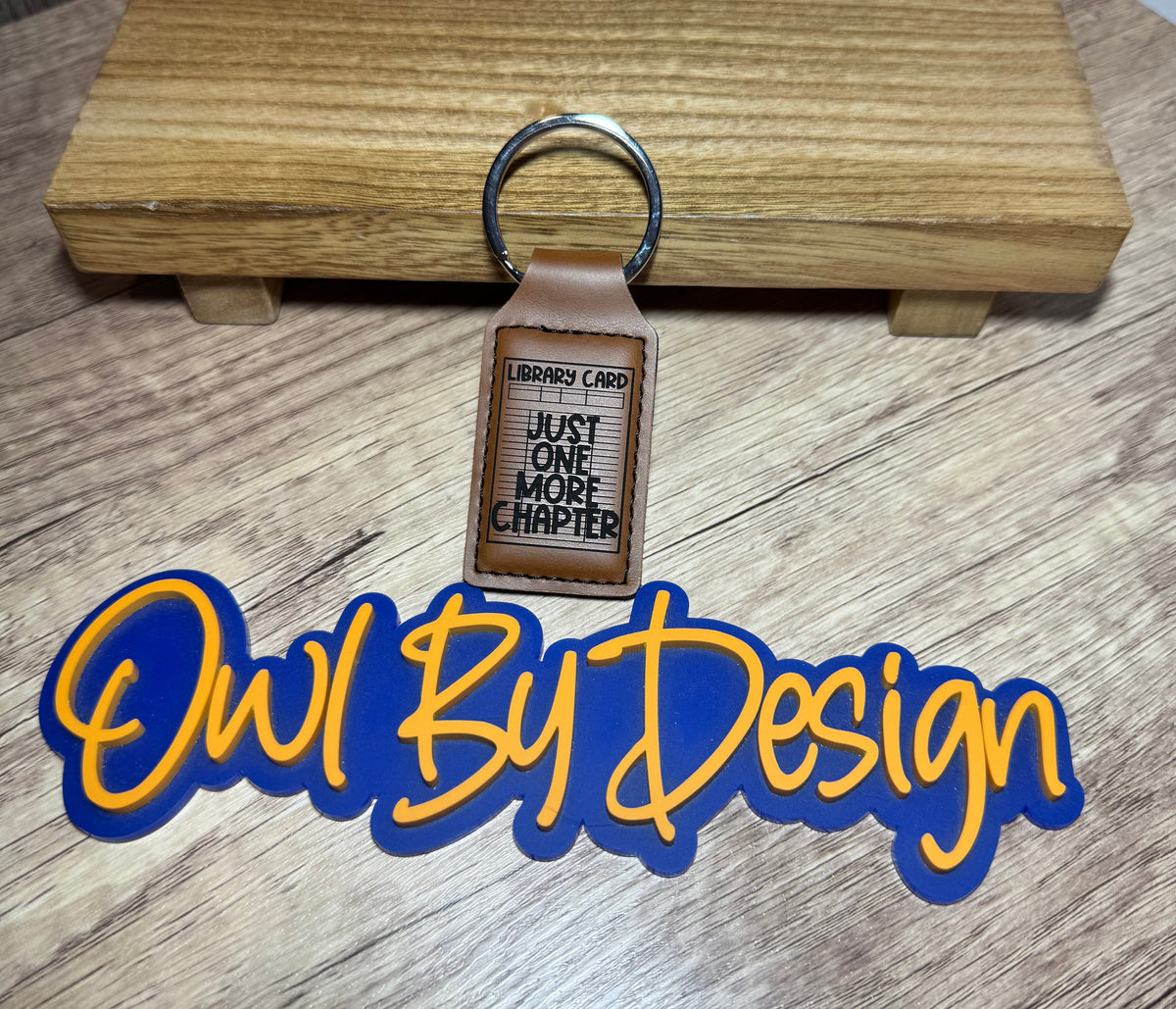 Just One More Chapter Small Leather Keychain