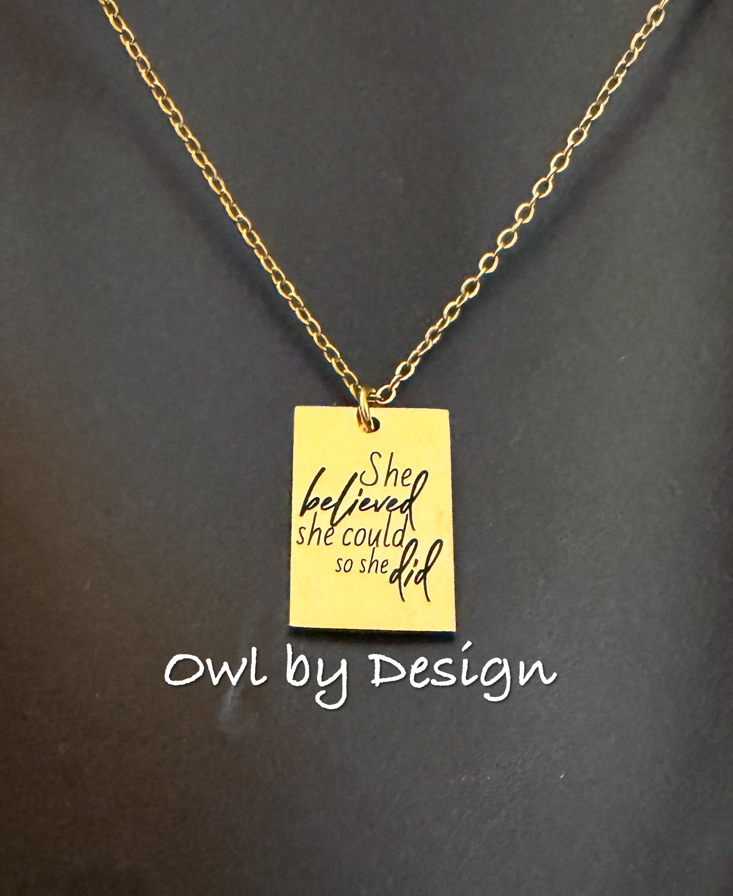 She Believed She Could so She Did Necklace