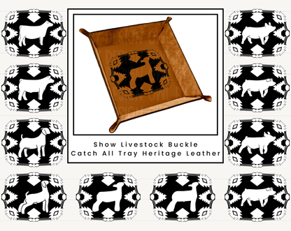 Show Livestock Buckle Catch All Tray - Heritage Leather Line