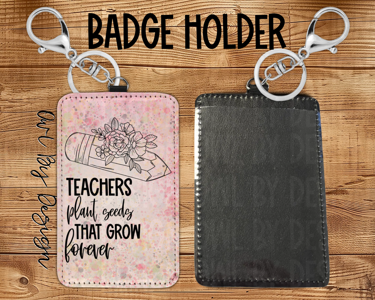 Teachers Plant Seeds Card/Badge Holder