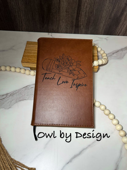 Teach Love Inspire Journal