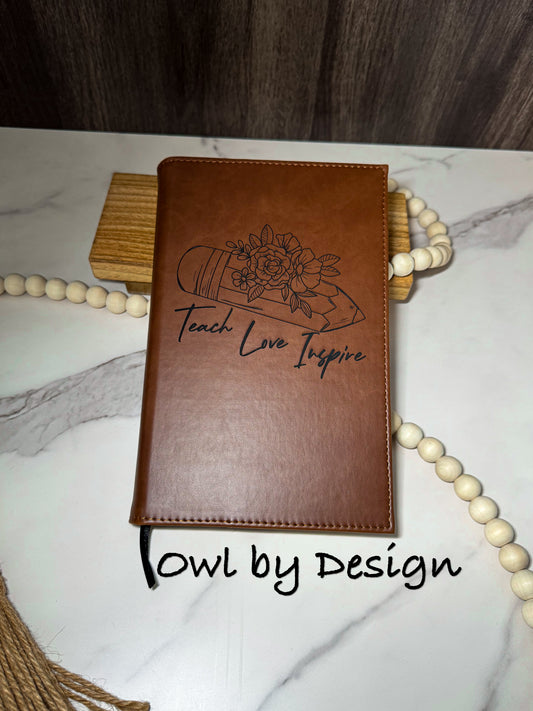 Teach Love Inspire Journal