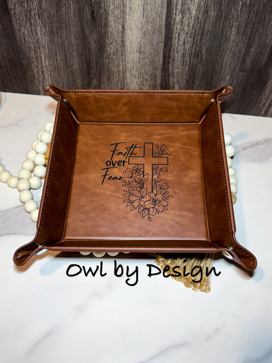 Faith Over Fear Catch All Tray - Heritage Leather Line
