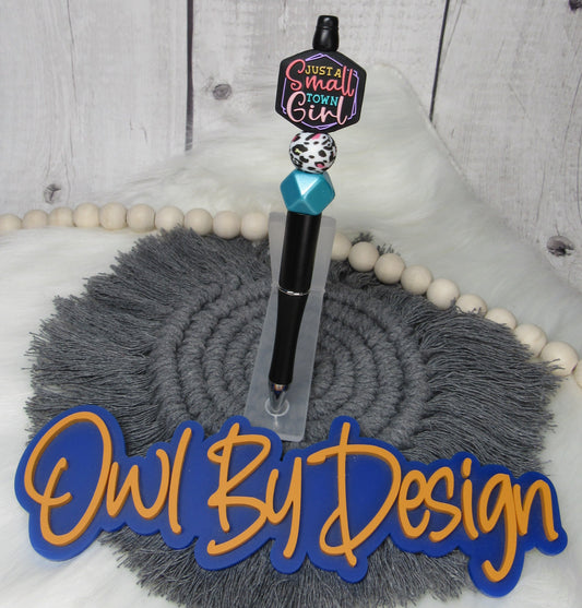 Just a Small Town Girl Pen