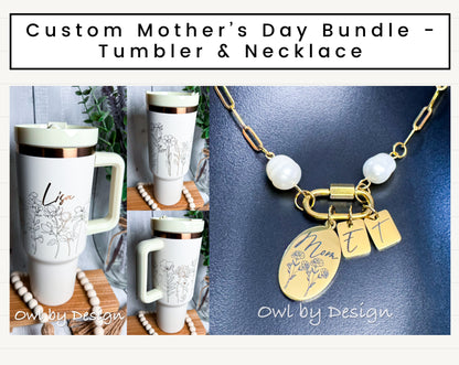 Mother's Day Bundle - Custom Tumbler and Necklace