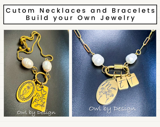 Custom Jewelry - Build your Own
