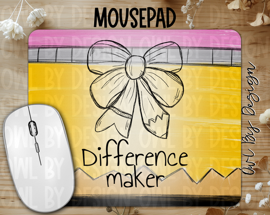 Difference Maker Mousepad