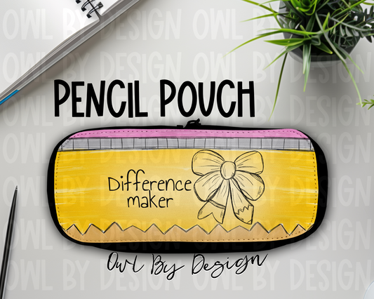 Difference Maker Pencil Pouch