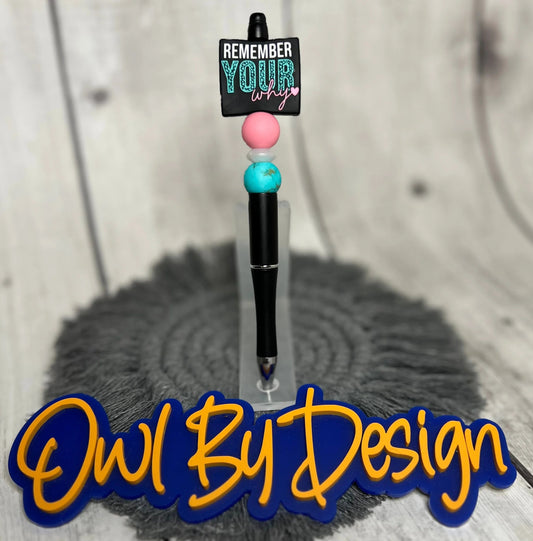 Remember Your Why Pen