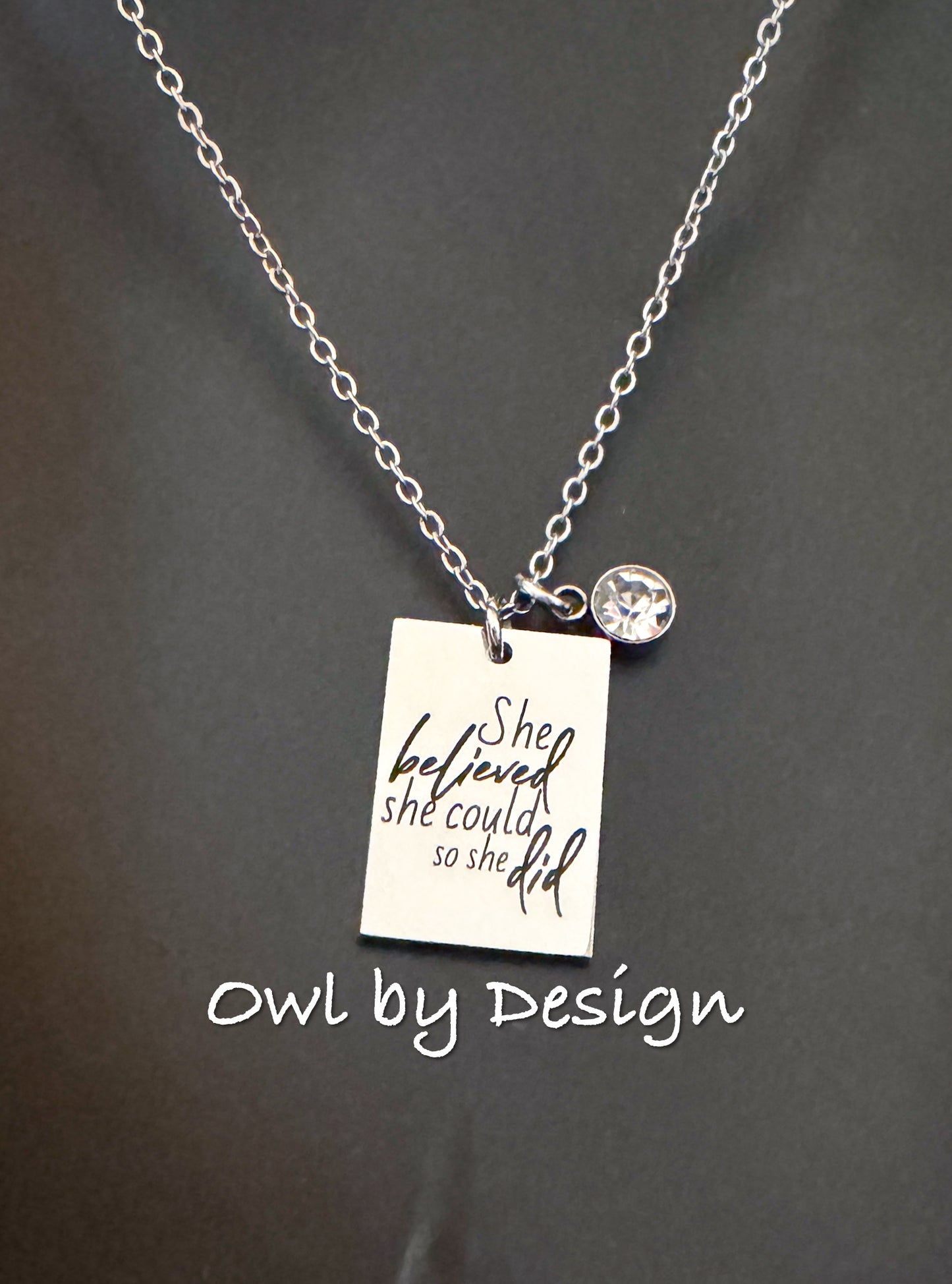 She Believed She Could so She Did Charm Necklace