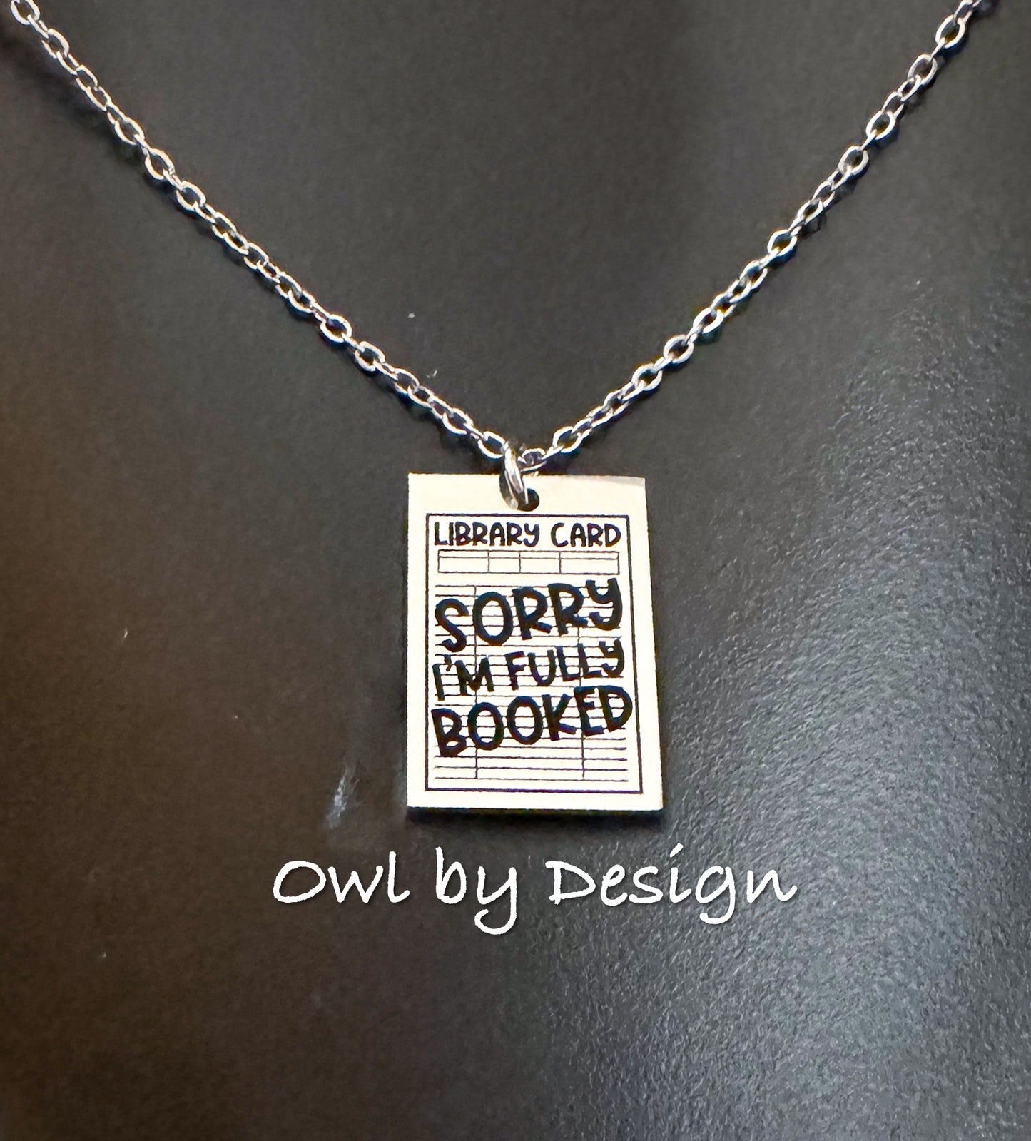 Sorry I'm Fully Booked Necklace