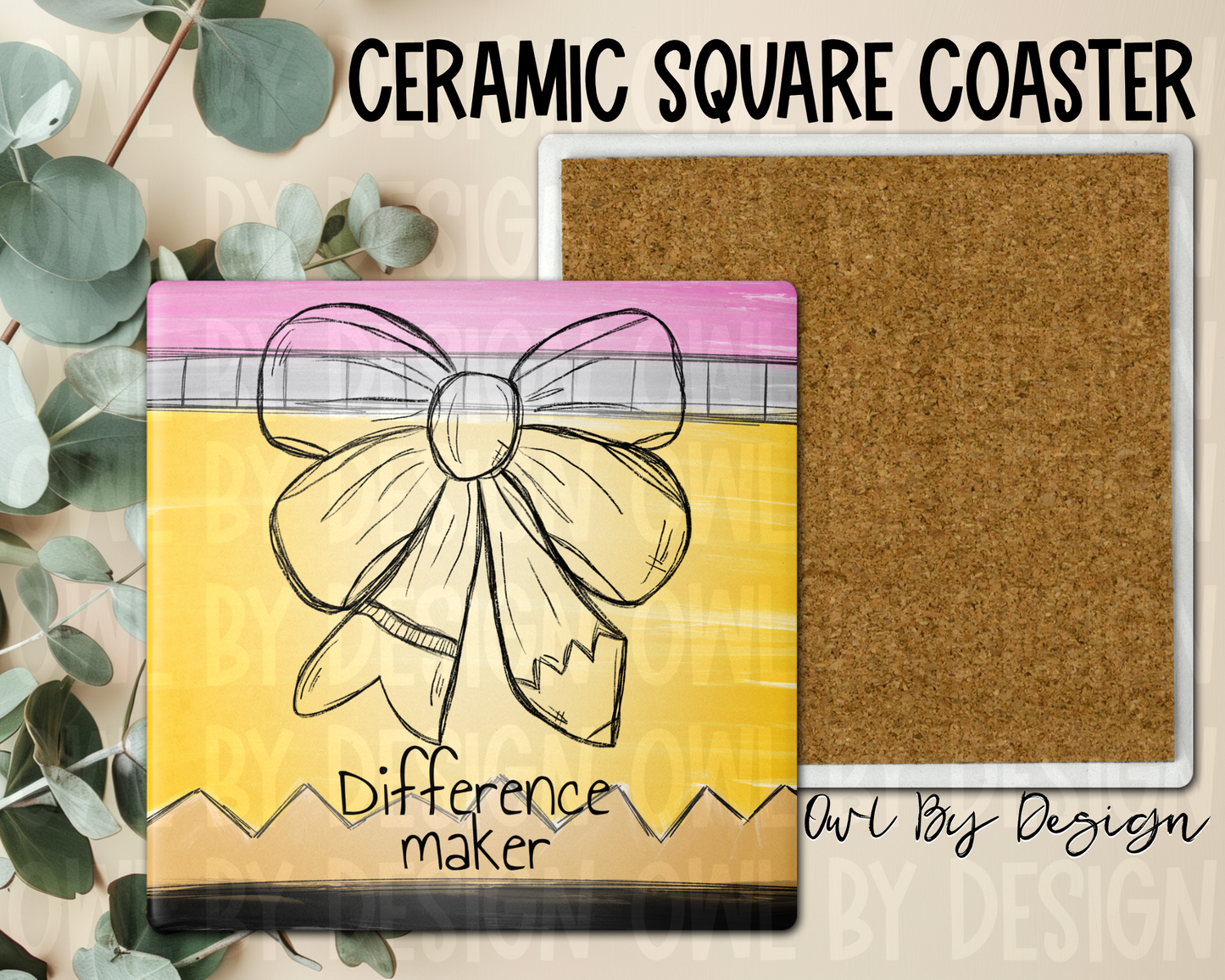Difference Maker Ceramic Square Coaster