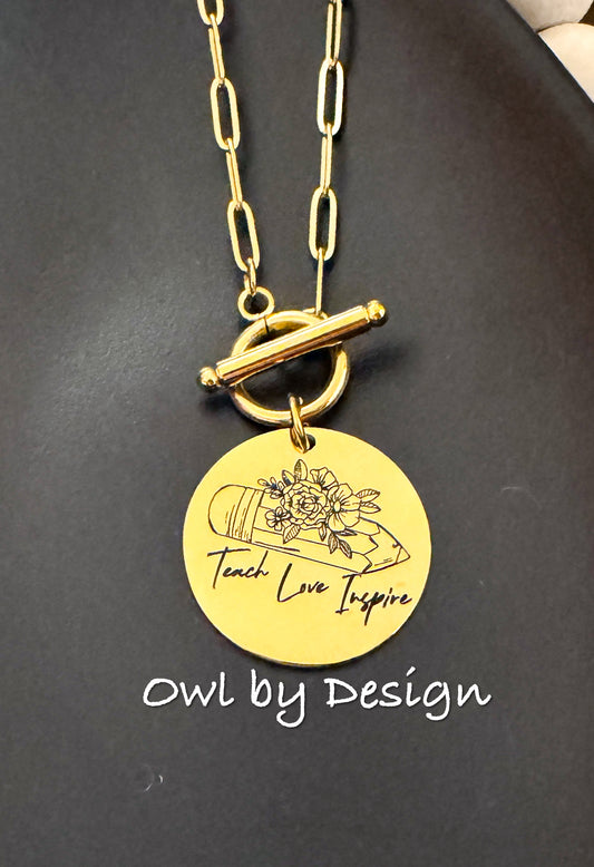 Teach Love Inspire Necklace