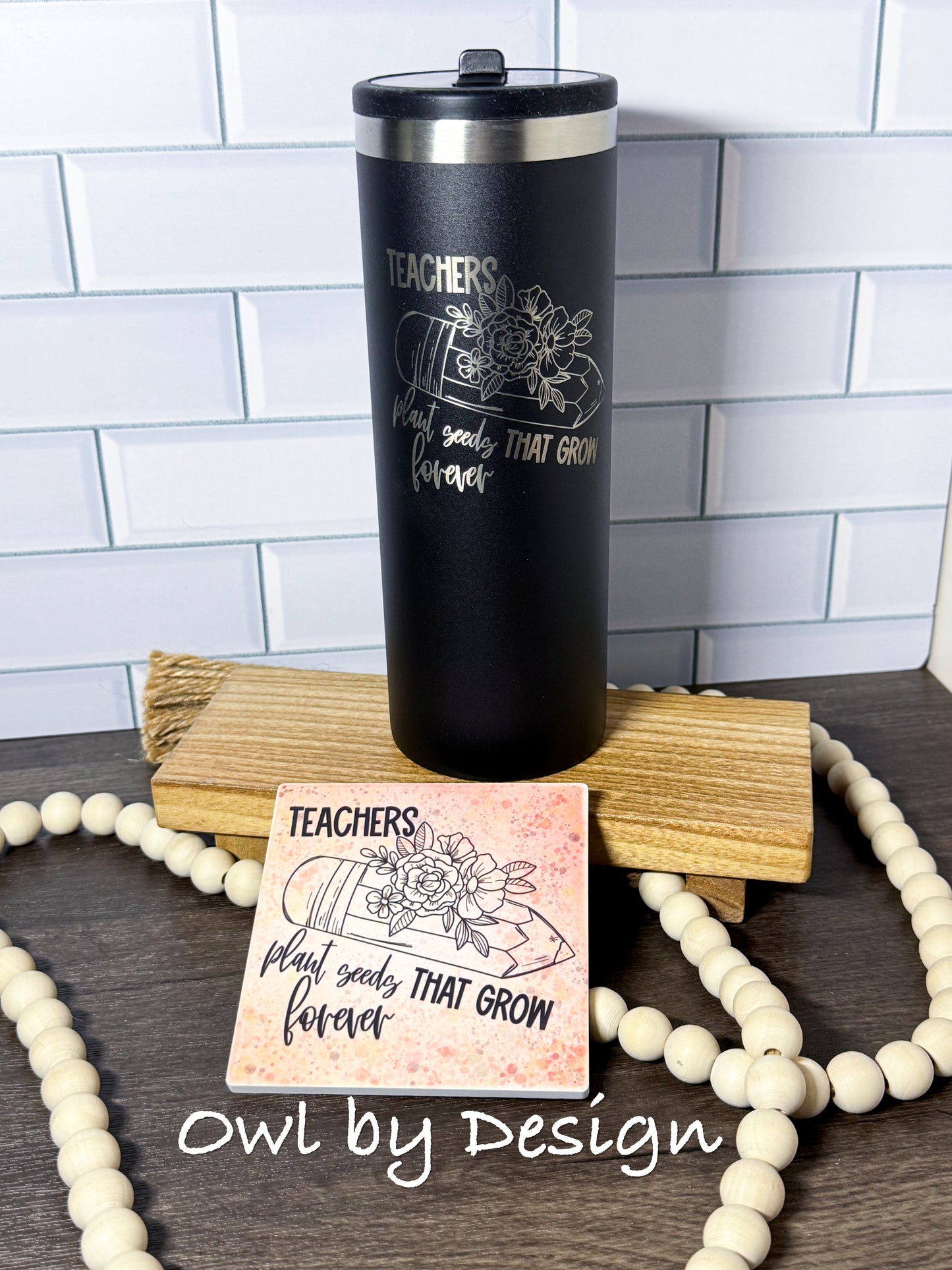 Teachers Plant Seeds Hydration Bundle - 24 oz Tumbler and Ceramic Coaster